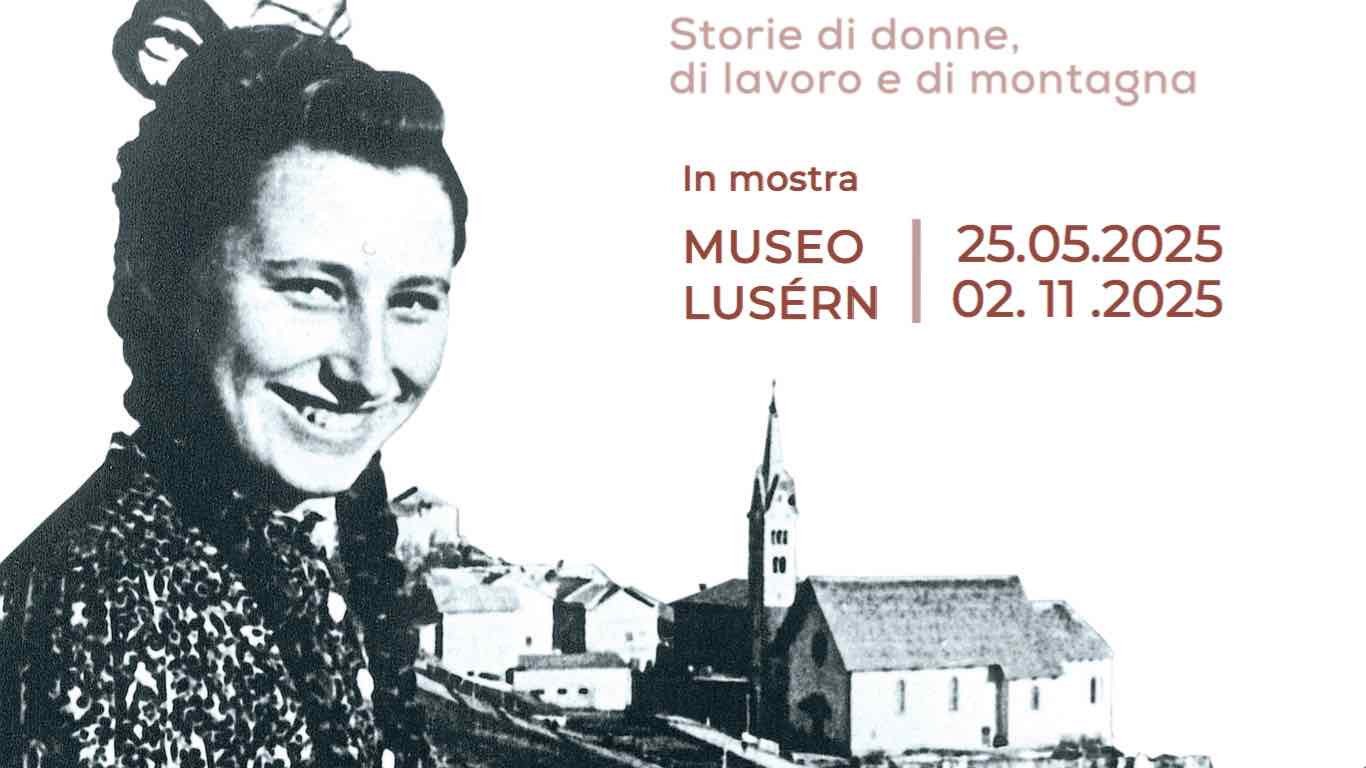 CULTURA - Nuova mostra dedicata alle donne di Luserna
