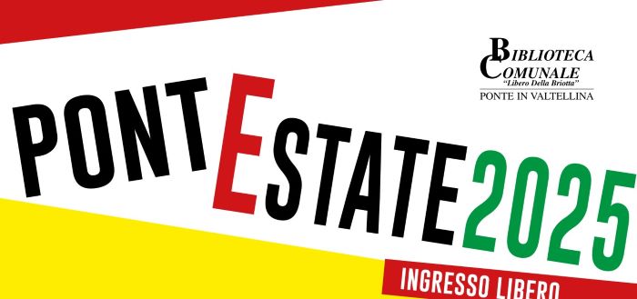 EVENTO - Al via PontEstate 2025: musica, teatro e creature d’estate