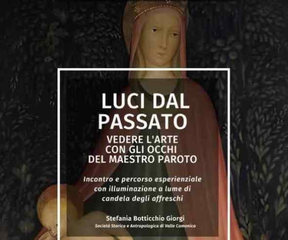 CULTURA - Capo di Ponte: alla Pieve di San Siro a Cemmo "Luci dal passato"
