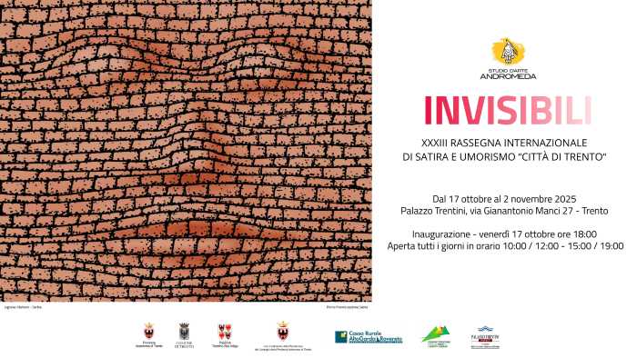 TRENTINO - "Invisibili. XXXIII Rassegna di satira e umorismo Città di Trento"