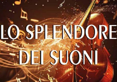 EVENTO - Concerto "Lo Splendore dei Suoni" a Piancogno