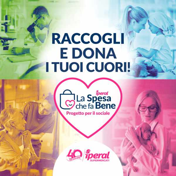 ATTUALITÀ - La "Spesa che fa bene": Iperal destina 350.000 euro al volontariato