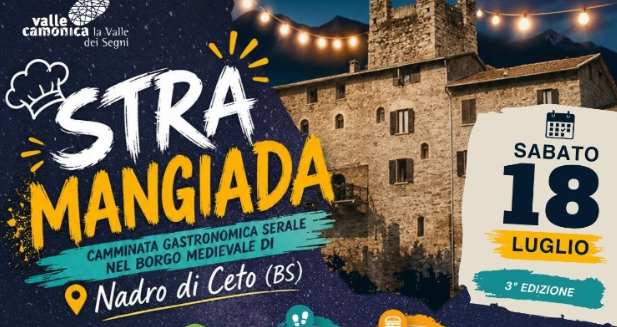 VALLE CAMONICA - Torna la STRAmangiada a Nadro di Ceto