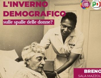 VALLE CAMONICA - A Breno incontro su "L’inverno demografico sulle spalle delle donne?"